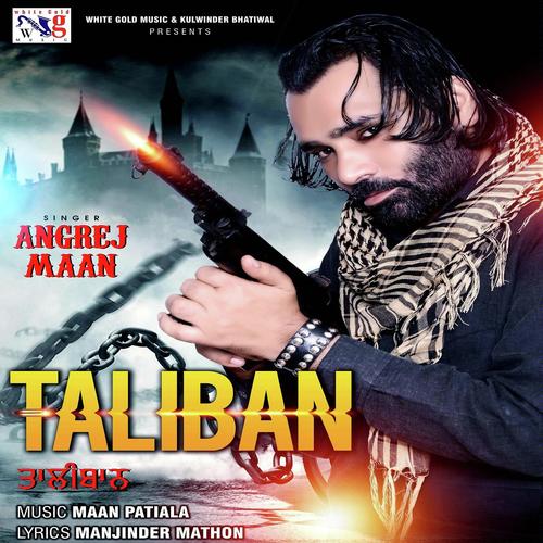 Taliban - Angrej Maan