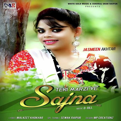 Teri Marzi Ve Sajna - Jasmeen Akhtar