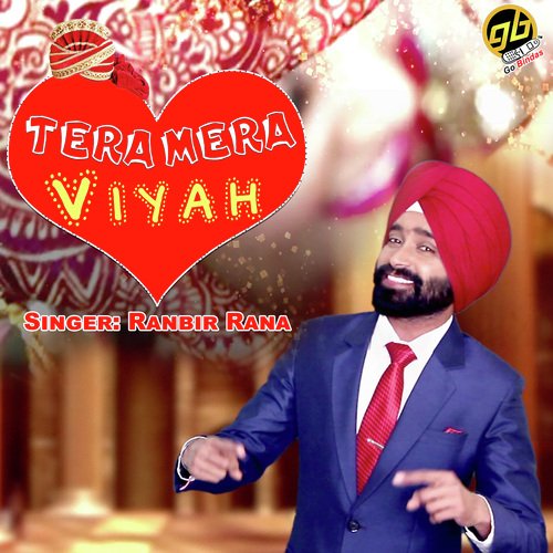 Tera Mera Viyah - Ranbir Rana