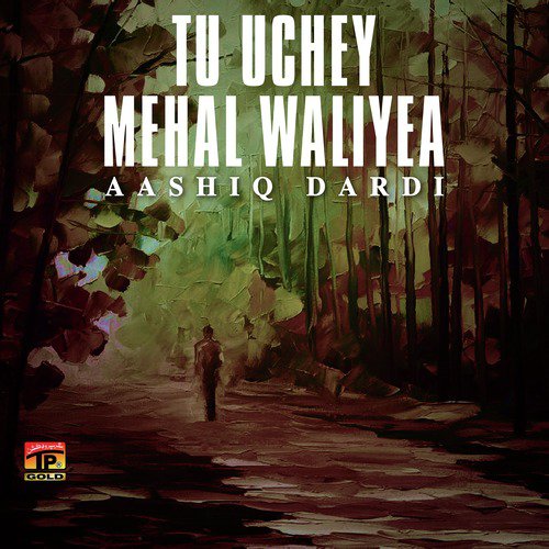 Tun Paa Liya Jora Shagna Da - Aashiq Dardi