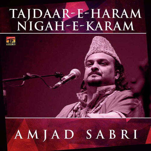 Aj Sik Mitran Di - Amjad Sabri