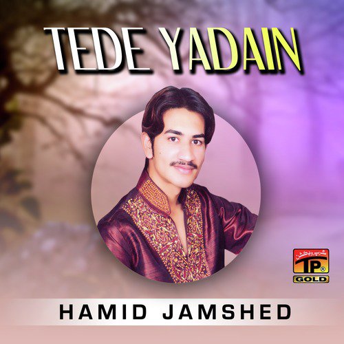Tede Yadain - Hamid Jamshed