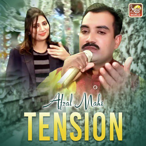 Tension - Afzal Mahi
