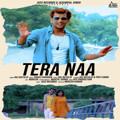 Tera Naa - Raj Batalvi