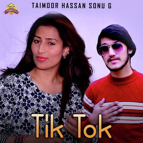 Tik Tok - Taimoor Hassan Sonu G