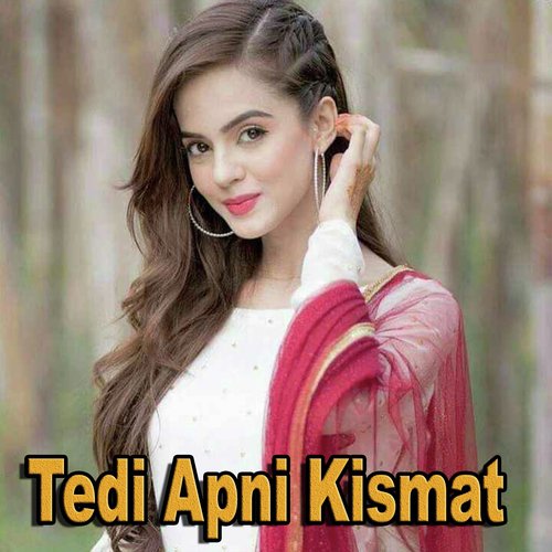 Tedi Apni Kismat - Various Artists