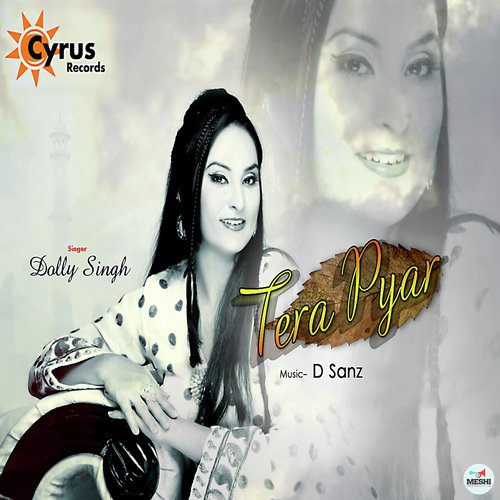 Tera Pyar - Dolly Singh
