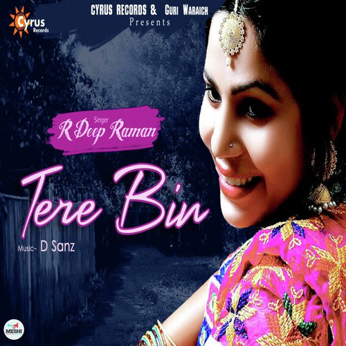 Tere Bin - R. Deep Raman