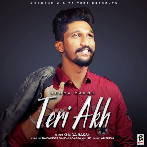 Teri Akh - Khuda Baksh