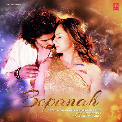 Bepanah - Tina Kundalia, Arko, Rishabh Shrivastav