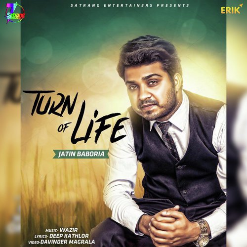 Turn Of Life - Jatin Baboria