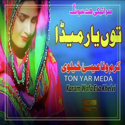 Ton Yar Meda - Karam Wafa Esa Khelvi