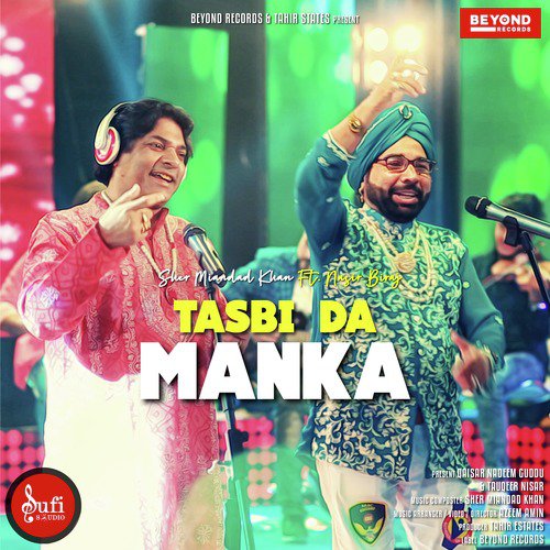 Tasbi Da Manka - Sher Miandad Khan, Nasir Biraj