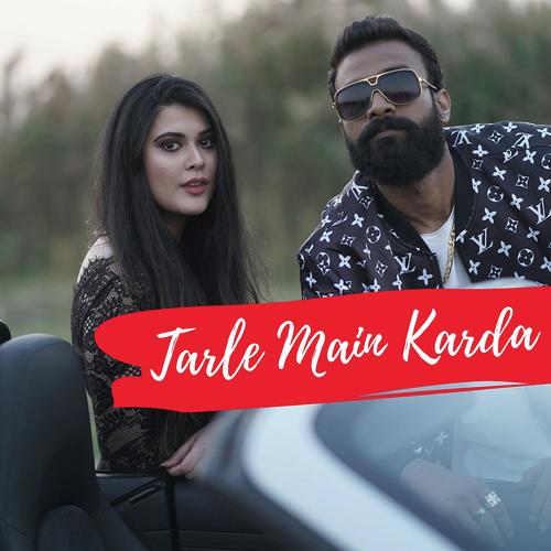 Tarle Main Karda - Ujjwal Kashyap