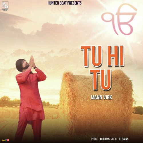 Tu Hi Tu - Mann Virk
