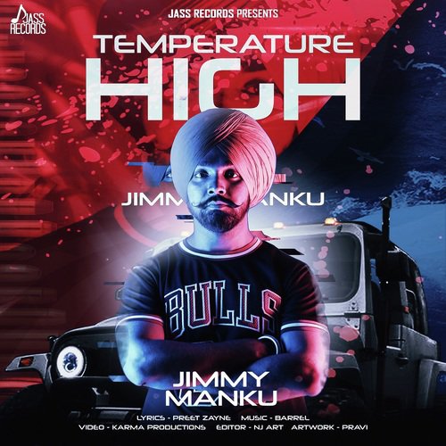 Temperature High - Jimmy Manku