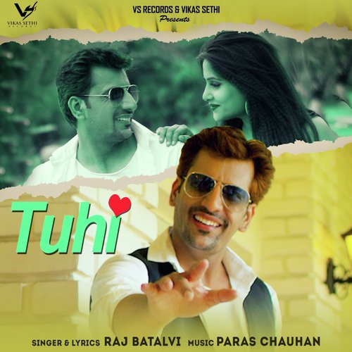 Tuhi - Raj Batalvi