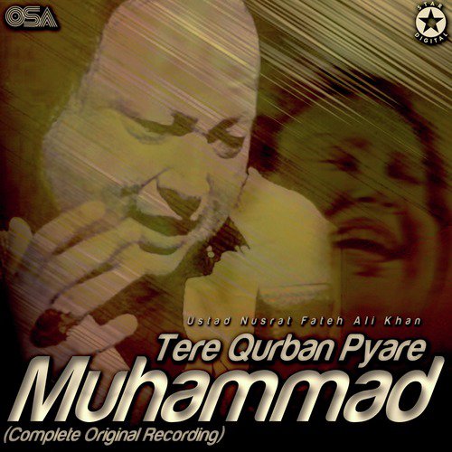 Tere Qurban Pyare Muhammad - Nusrat Fateh Ali Khan