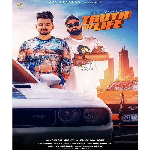 Truth Of Life - Singh Micky, Elly Mangat