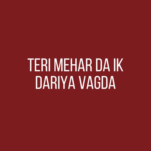 Teri Mehar Da Ik Dariya Vagda - Radha Soami Satsang Beas