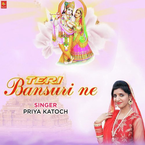 Teri Bansuri Ne - Priya Katoch