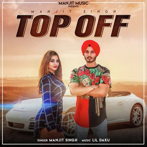 Top Off - Manjit Singh