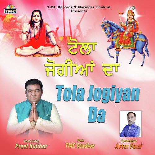 Tola Jogiyan Da - Preet Balihar, TMC Studioz, Avtar Farzi