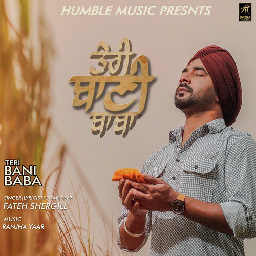 Teri Bani Baba - Fateh Shergill