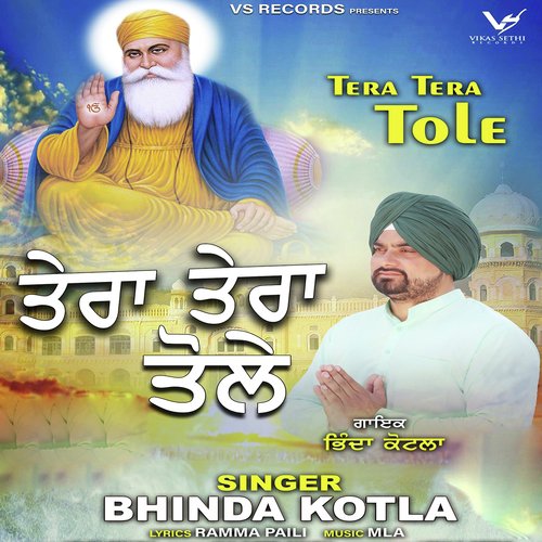 Tera Tera Tole - Bhinda Kotla