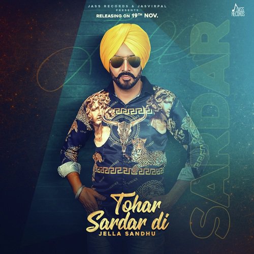 Tohar Sardar Di - Jella Sandhu