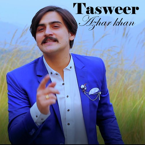 Tasweer - Azhar Khan