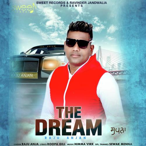 The Dream - Raju Anjan