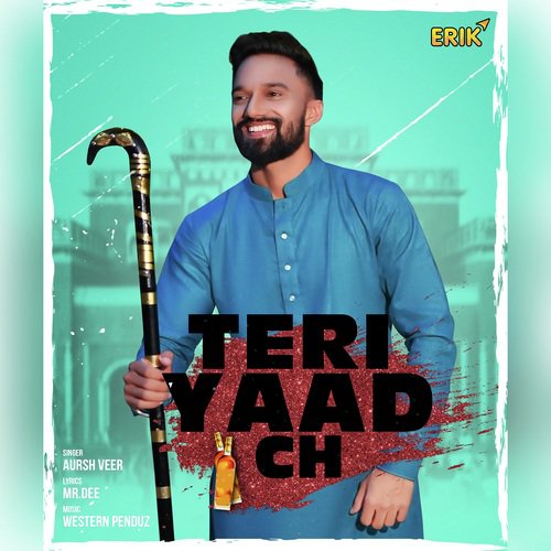 Teri Yaad Ch - Aursh Veer