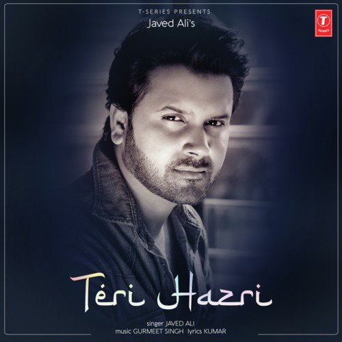 Teri Hazri - Javed Ali, Gurmeet Singh