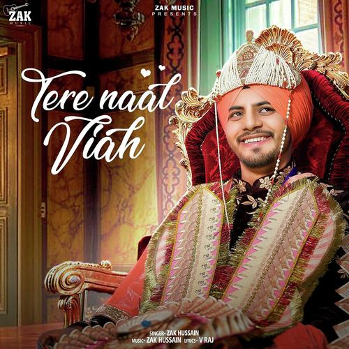 Tere naal Viah - Zak Hussain