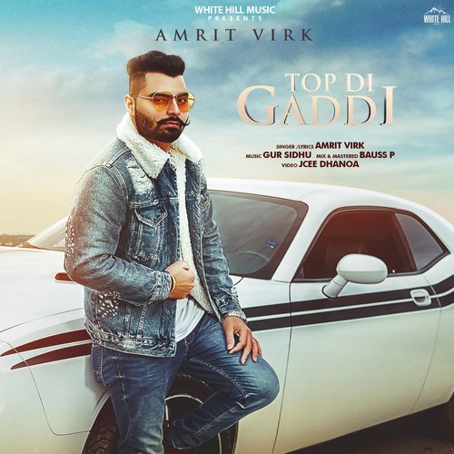 Top Di Gaddi - Amrit Virk