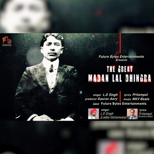 The Great Madan Lal Dhingra - Laddu Golianwala
