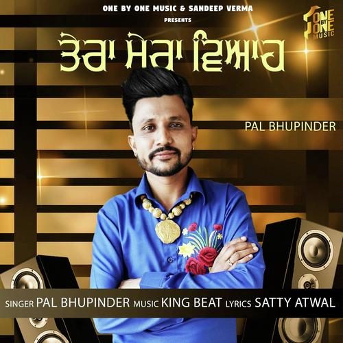 Tera Mera Viah - Pal Bhupinder