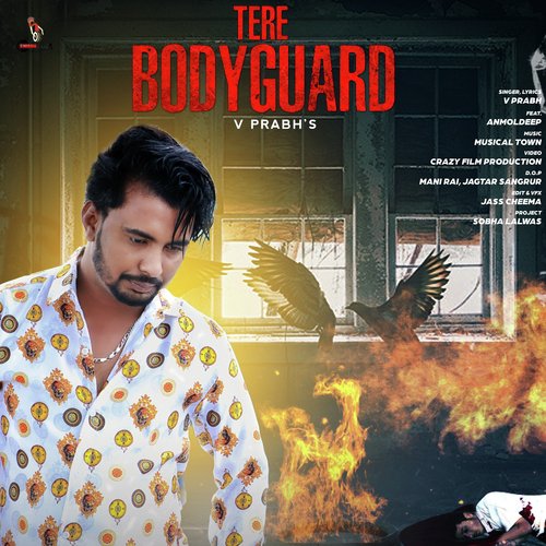 Tere Bodyguard - v prabh, Anmoldeep