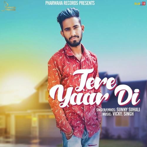 Tere Yaar Di - Sunny Suhali