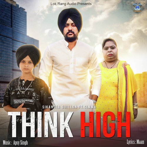 Think High - Sikander Dhillon