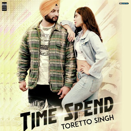 Time Spend - Torreto Singh