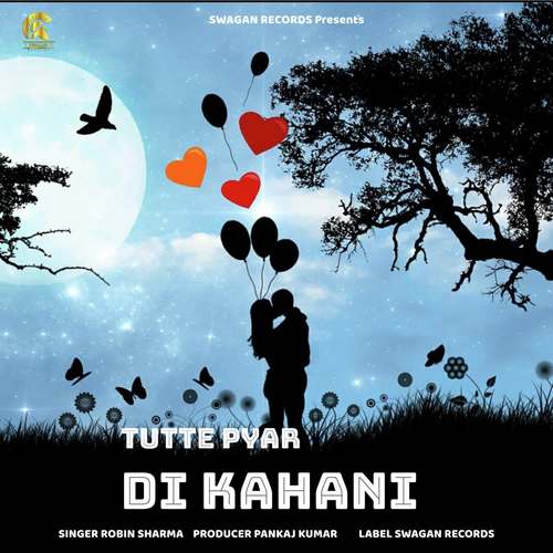 Tutte Pyar Di Kahani - Robin Sharma