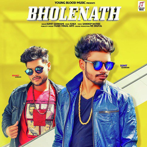 Bholenath - Sumit Goswami, Shanky Goswami