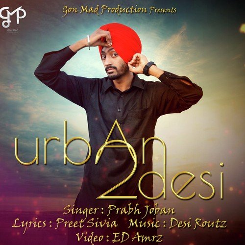 Urban 2 Desi - Prabh Joban, Prabh Joban