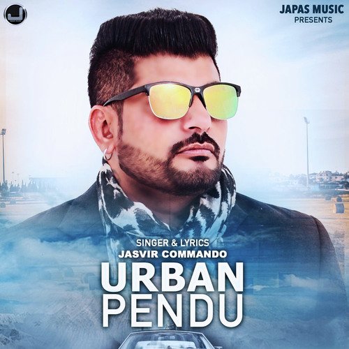 Urban Pendu - Jasvir Commando