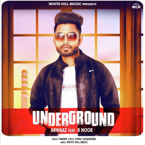 Underground - Arwaaz, R. Noor