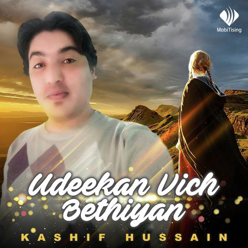 Udeekan Vich Bethiyan - Kashif Hussain