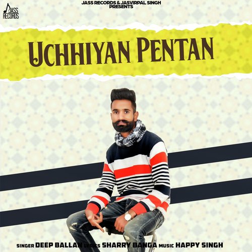 Uchhiyan Pentan - Deep Ballan