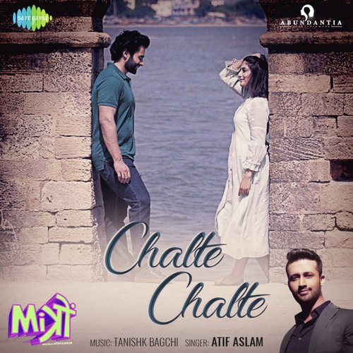 Chalte Chalte - Atif Aslam, Arko